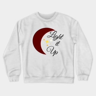 Light It Up Again | Sarah J. Mass Crescent City Crewneck Sweatshirt